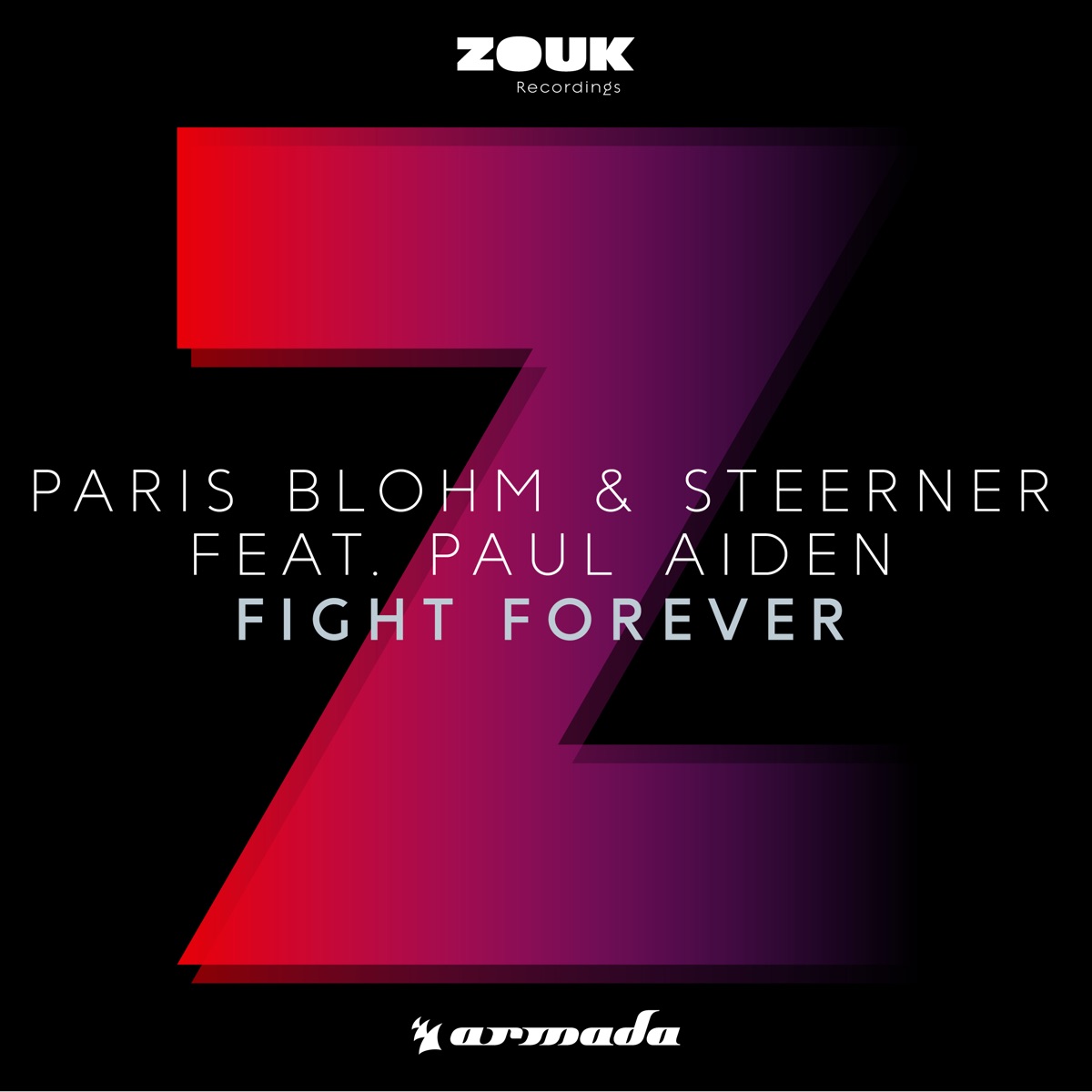 Fight Forever (feat. Paul Aiden) - Single by Paris Blohm & Steerner album cover