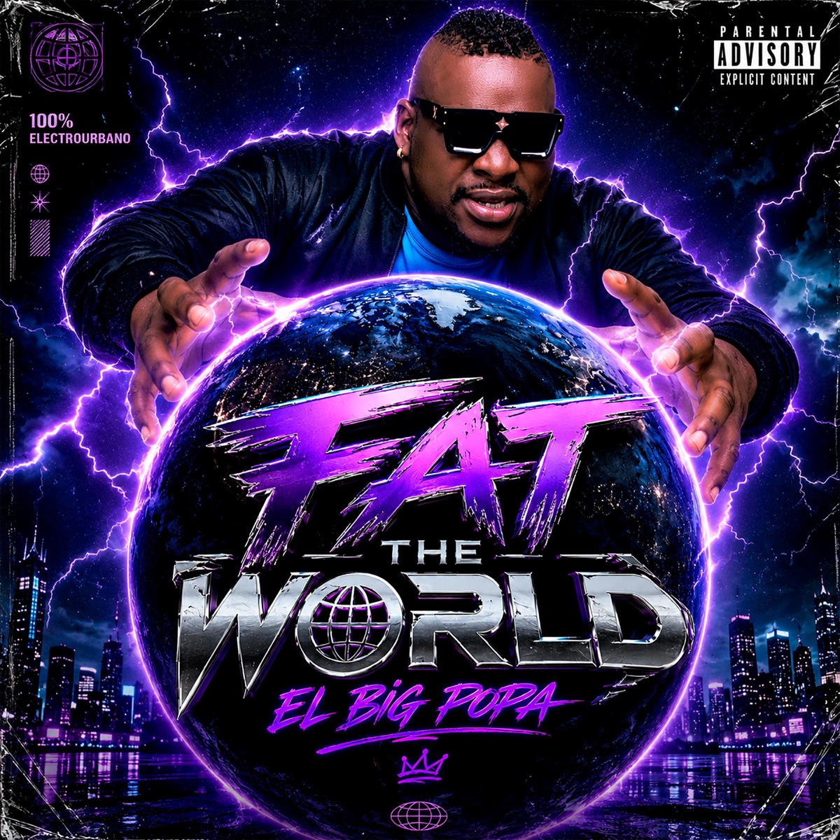 FAT THE WORLD - Single by ElBigpopa album cover