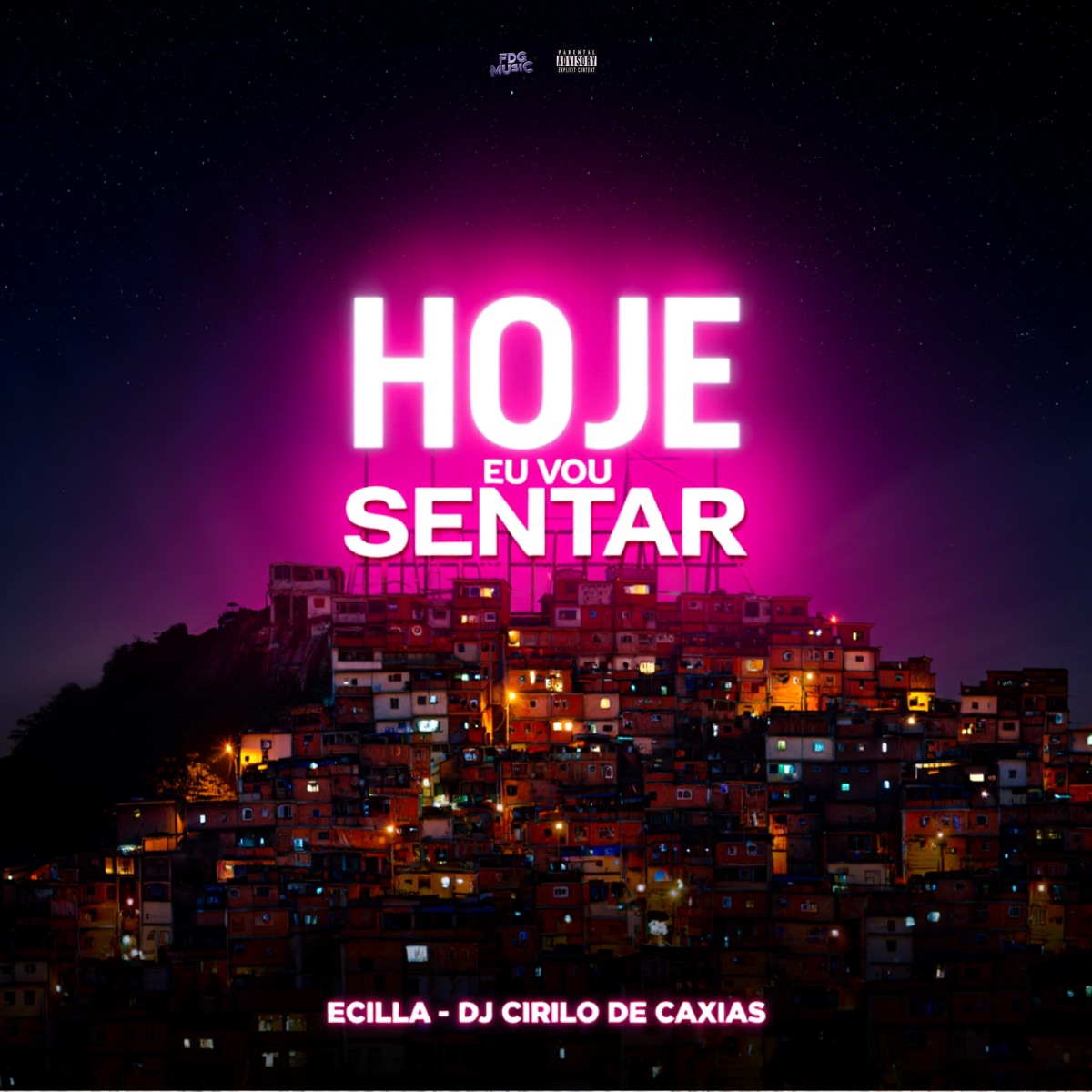 Hoje Eu Vou Sentar - Single by ECILLA album cover