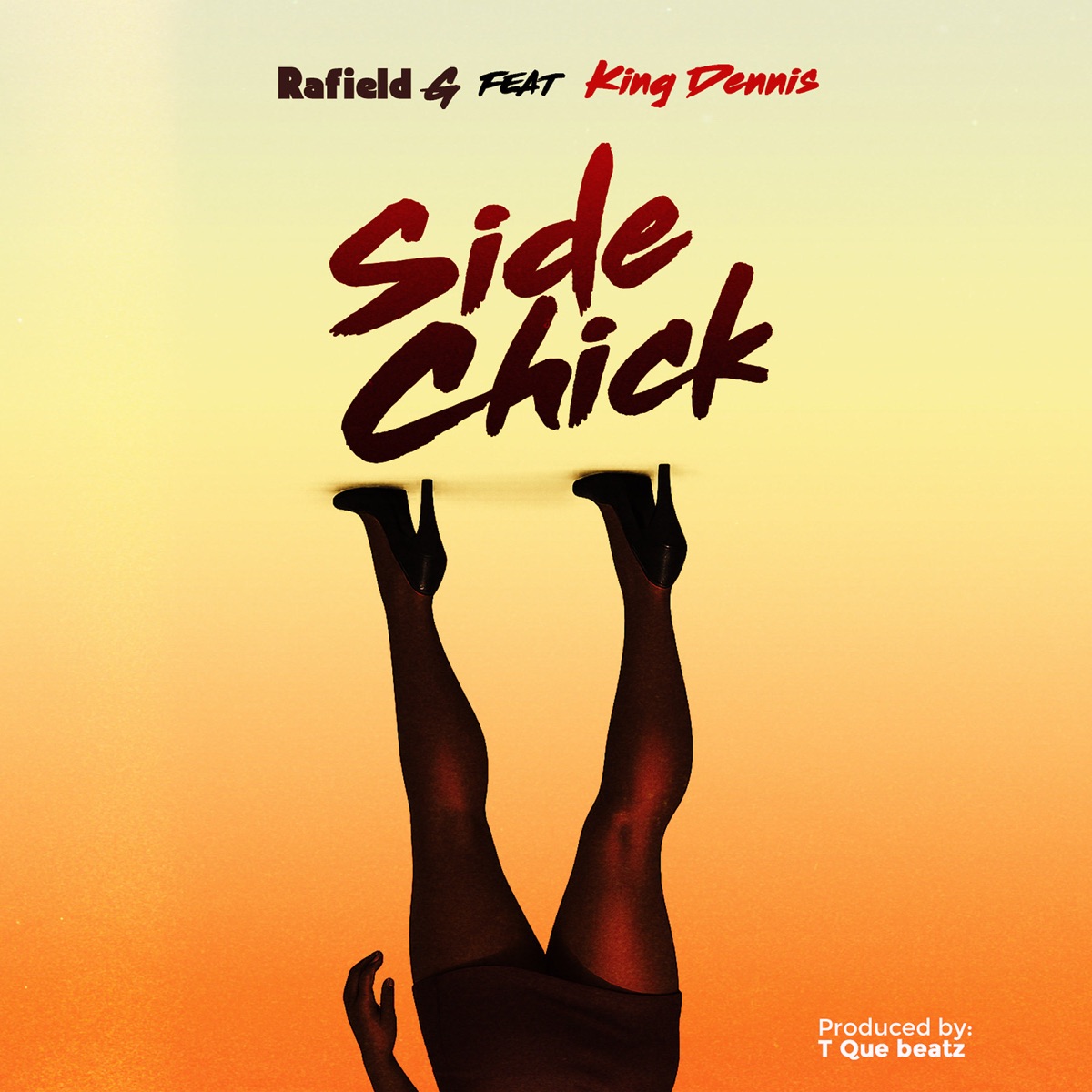 Side Chick (feat. king Dennis) - Single by Rafield G album cover