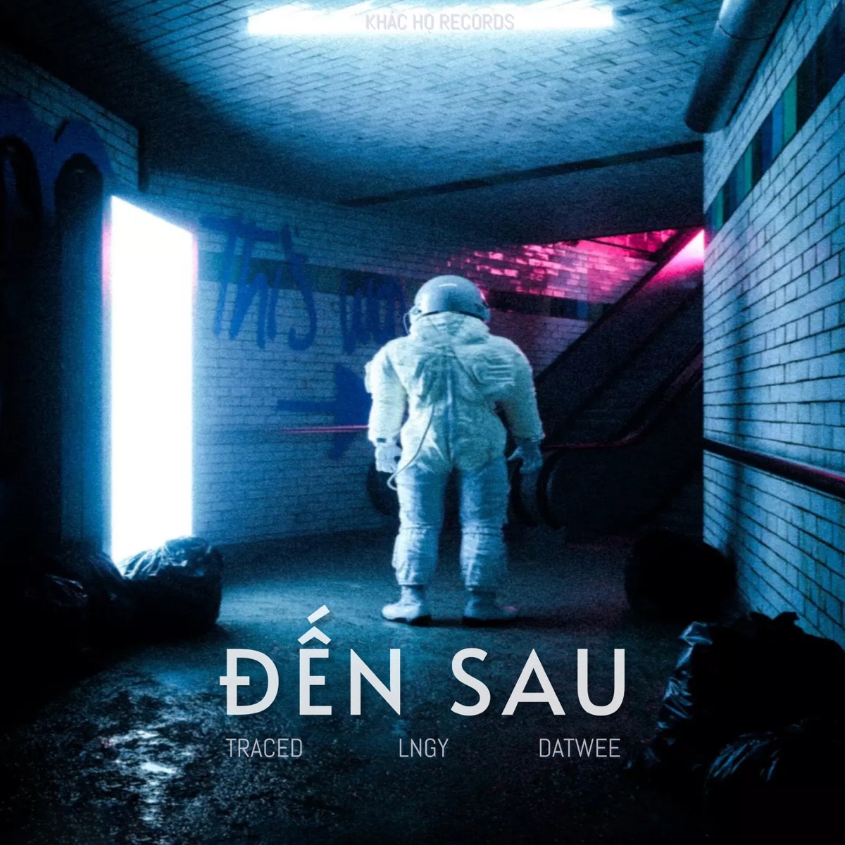 Đến Sau - Single by Khác Họ Records, LNGY, TraceD & DATWEE album cover