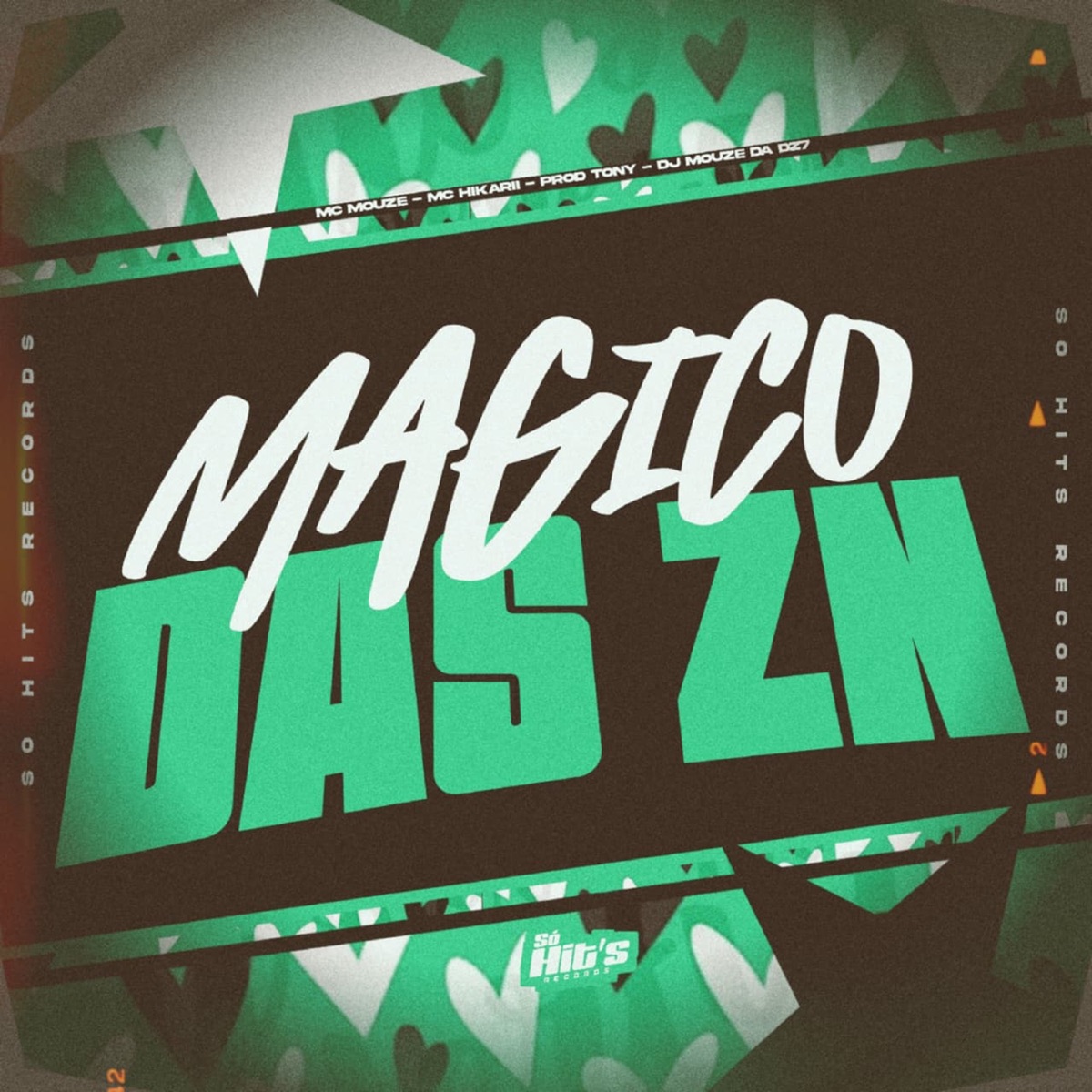Magico Das ZN - Single by Prod.Tonyy, DJ MOUZE DA DZ7, MC Hikari & MC MOUZE album cover