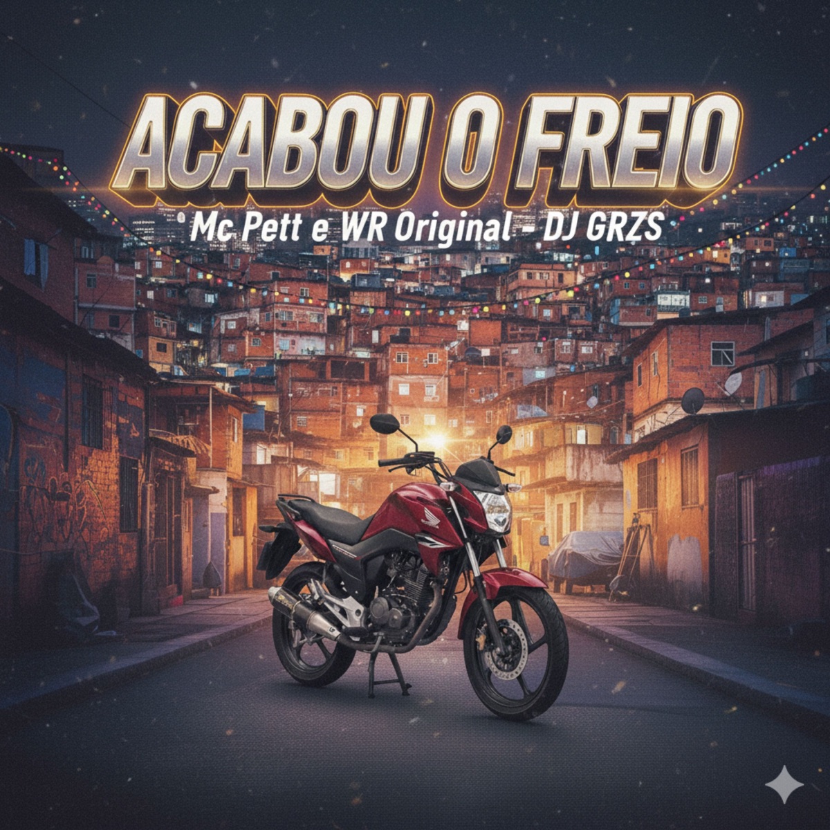 Acabou o Freio - Single by DJ GRZS, MC PETT & WR ORIGINAL album cover