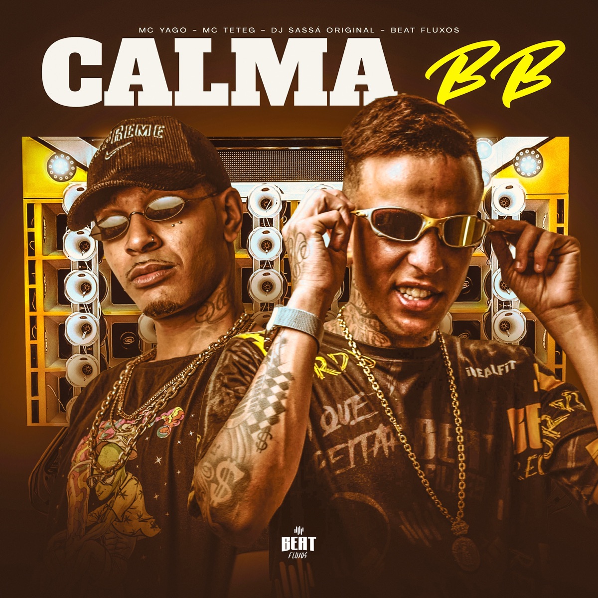 CALMA BB - Single by Mc Teteg, Mc Yago, DJ Sassá Original & Beat Fluxos album cover
