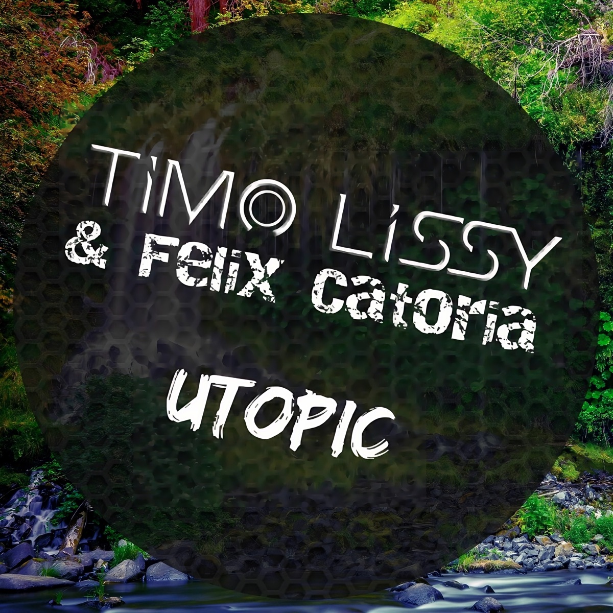 Utopic - Single by Timo Lissy & Felix Catoria album cover