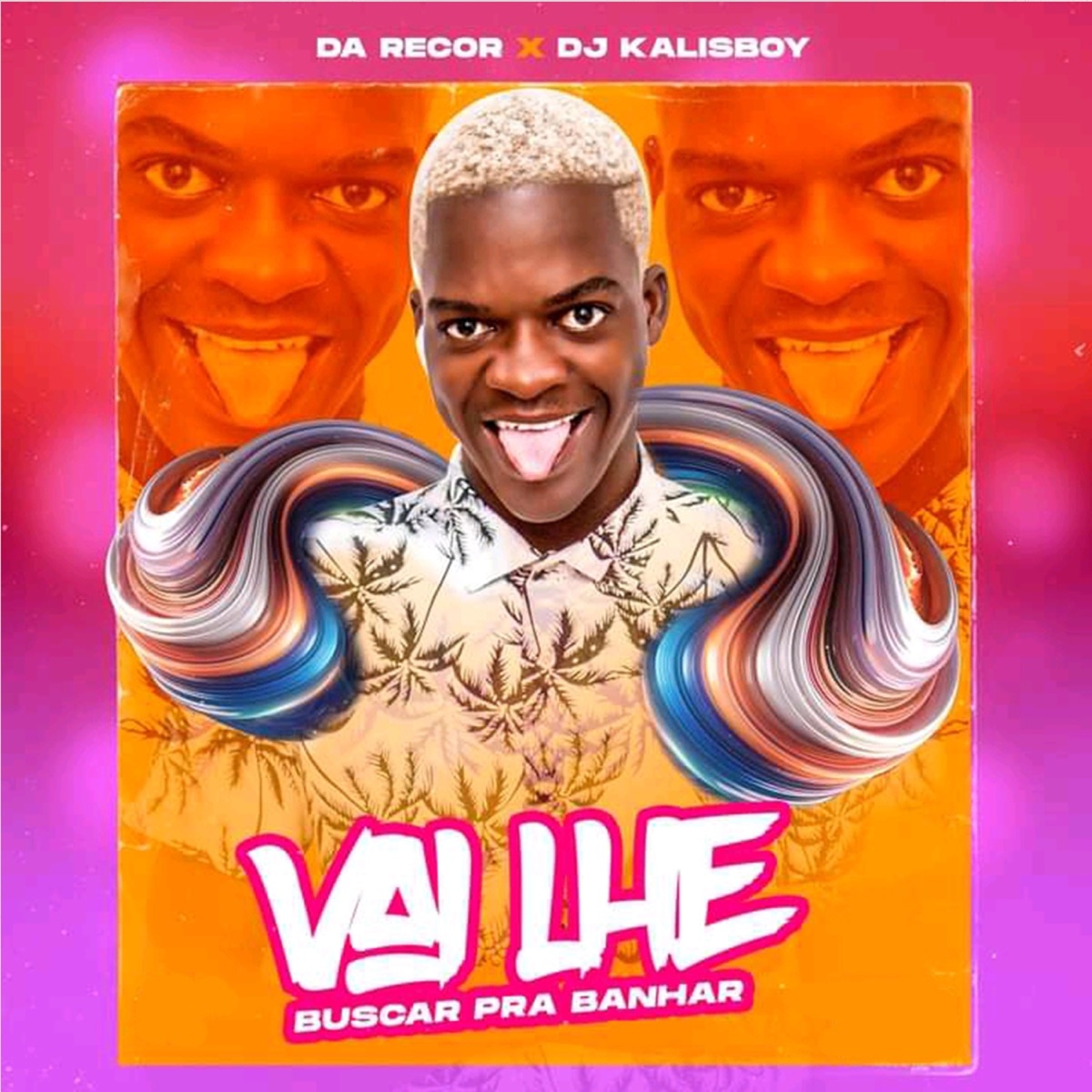 Vai Lhe Buscar pra Banhar - Single by Da Recor & DJ Kalisboy album cover