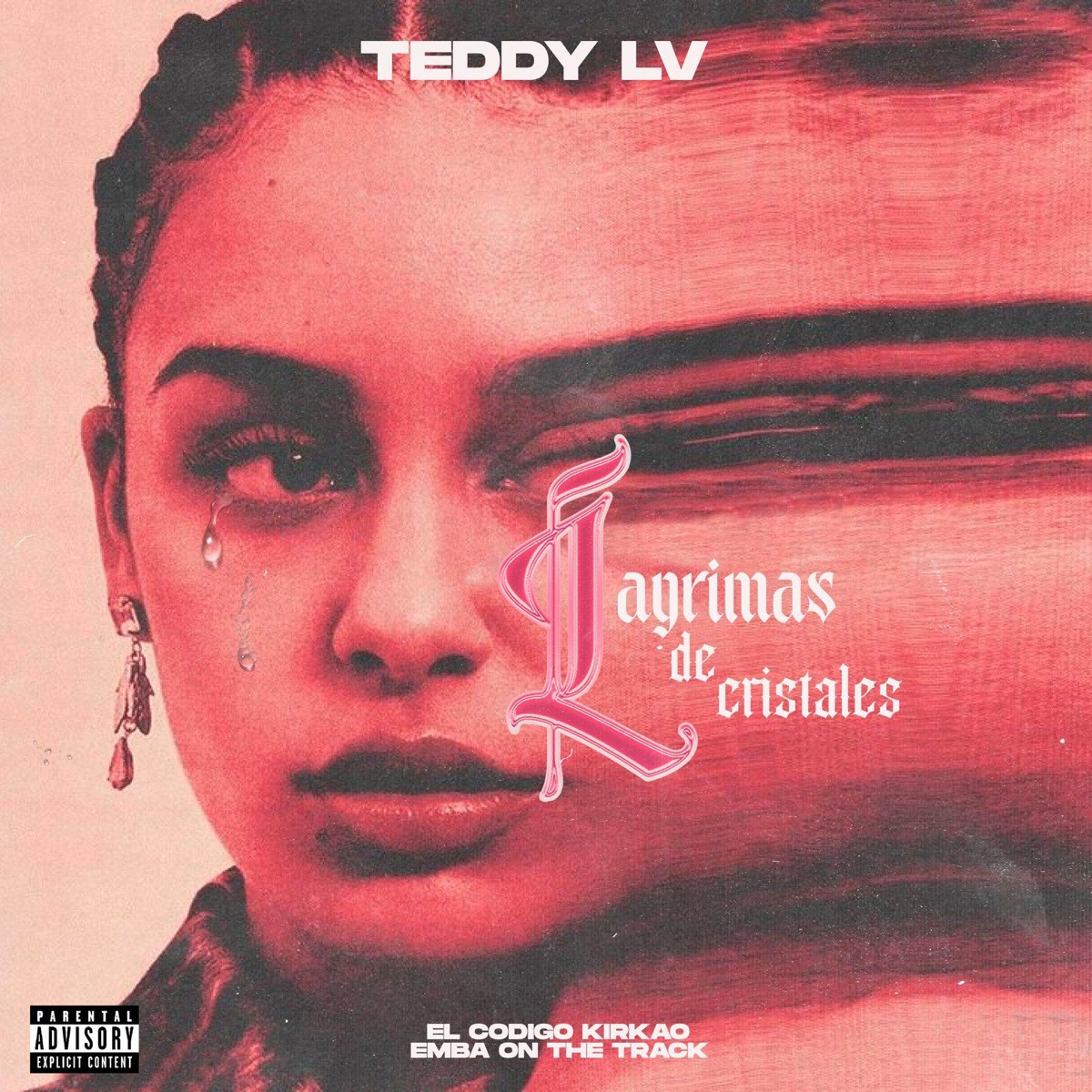 Lágrimas de Cristales - Single by Teddy LV, You Emba & El Codigo Kirkao album cover