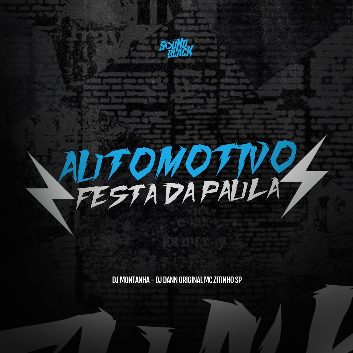 Automotivo Festa da Paula - Single by Mc Myca Yzzy, DJ Dann Original & Mc Zitinho SP album cover