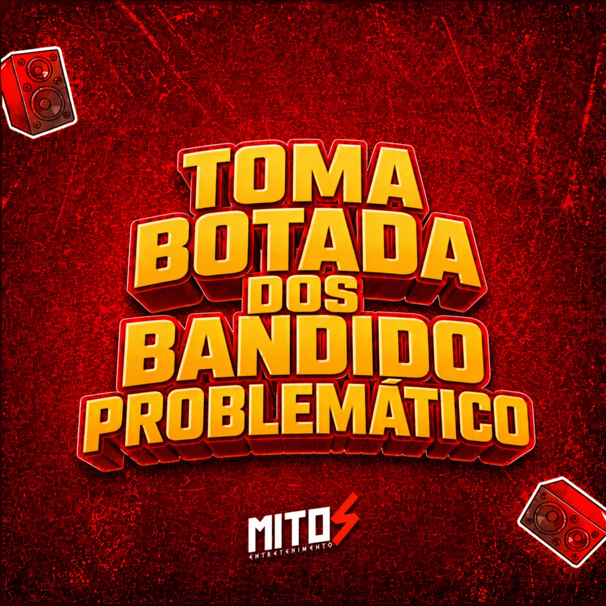 Toma Botada Dos Bandido Problemático (feat. Mc Gw) - Single by DJ RH Ooh Cria, DJ COLOMBIA DA DZ7, DJ TRALHA DA ZN & Iraqui Zl album cover
