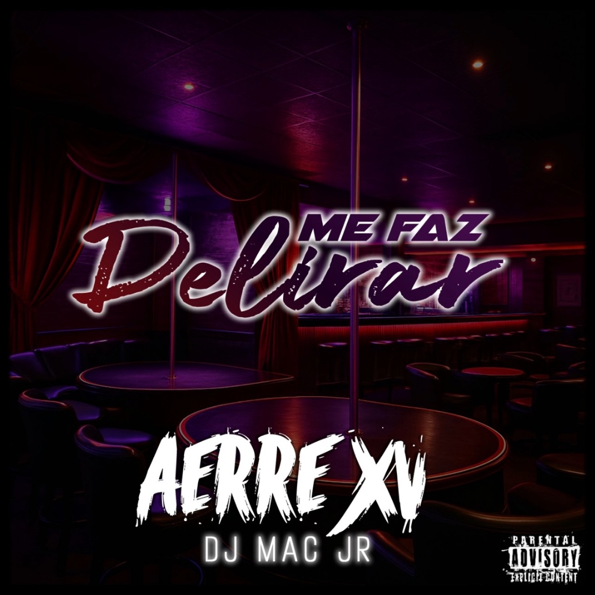 Me Faz Delirar - Single by Aerre XV album cover