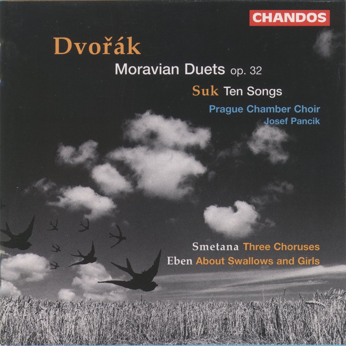 Dvořák, Suk, Smetana & Eben: Czech Choral Music by The Prague Chamber Choir, Josef Pancik, Daniel Buranovský & Marian Lapsansky album cover