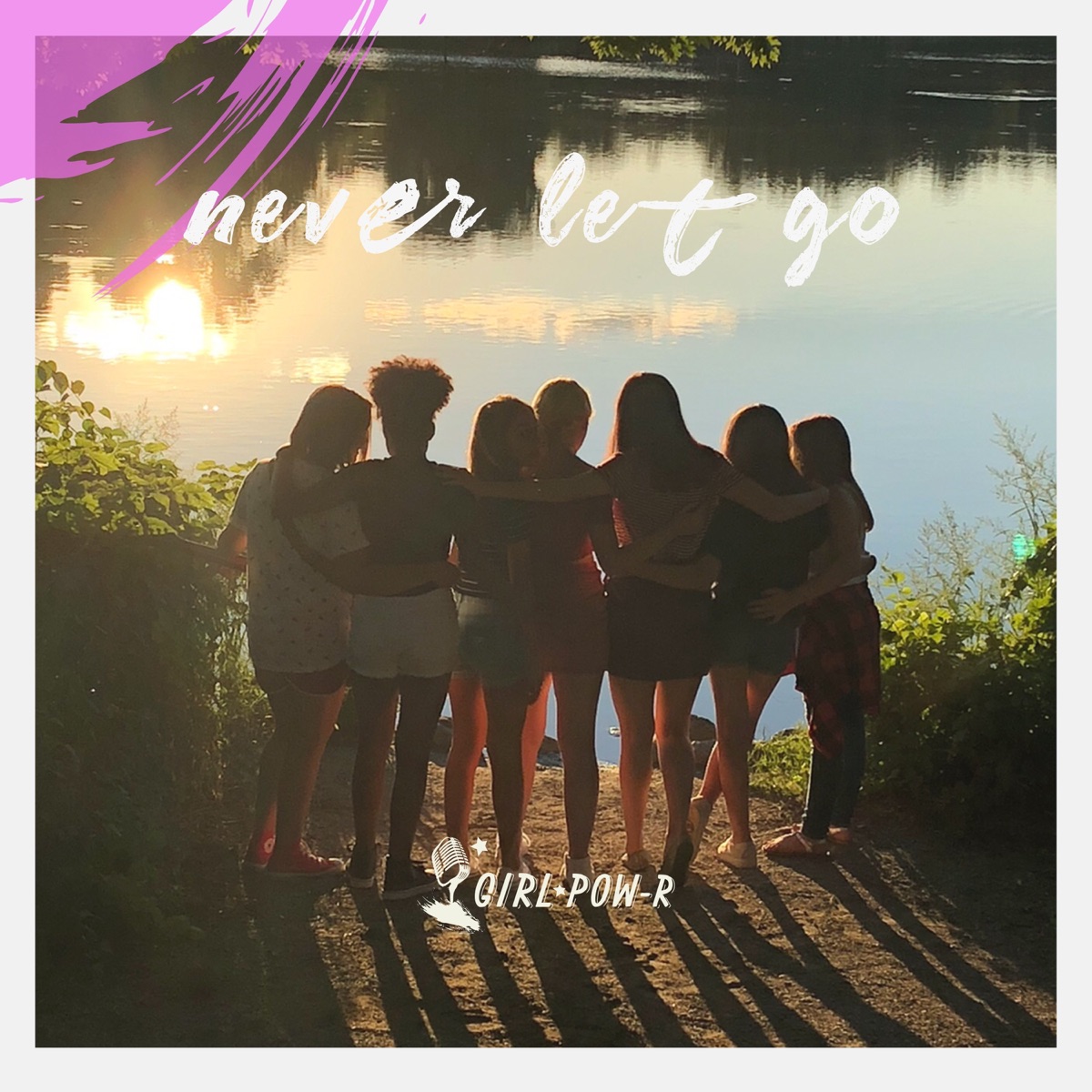 Never Let Go - Single by Girl Pow-R album cover