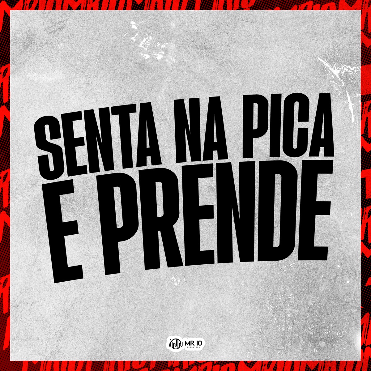 Senta na Pica e Prende (feat. Mc Vuk Vuk & Mc Brunin JP) - Single by DJ Balbs album cover