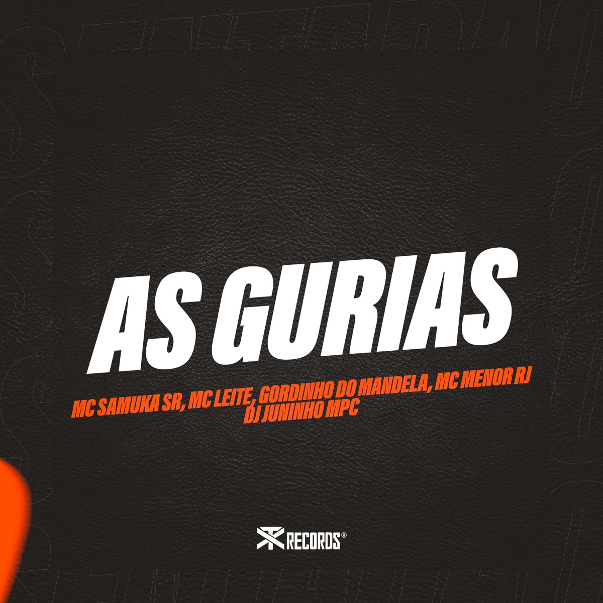 As Gurias (feat. JD MC) - Single by MC SAMUK SR, MC MENOR J & Mc Leite album cover