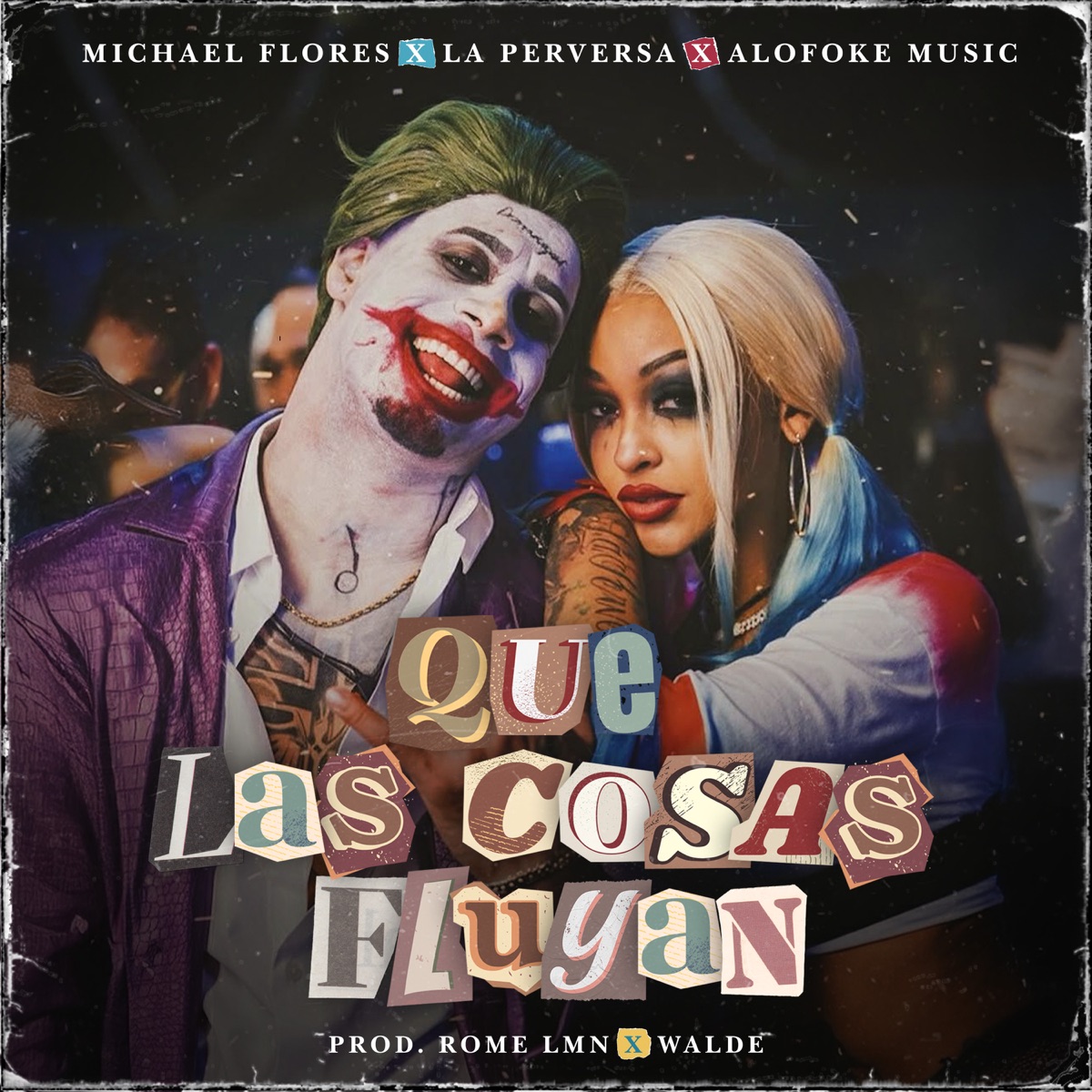 Que las cosas fluyan - Single by Alofoke Music, Michael Flores & La Perversa album cover