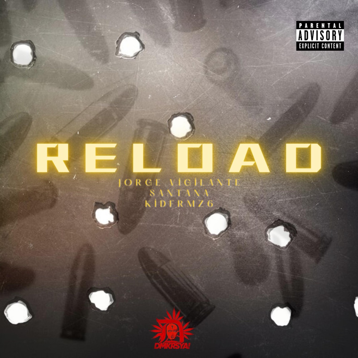 Reload (feat. Jorge Vigilante, Santana, kidfrmz6 & J. Cast) - Single by Damokrasya album cover