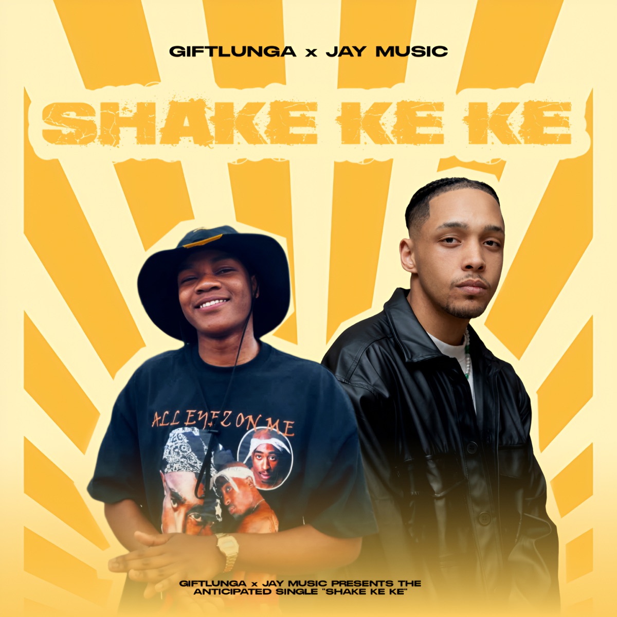 SHAKE KE KE - Single by GiftLunga & Jay Music album cover