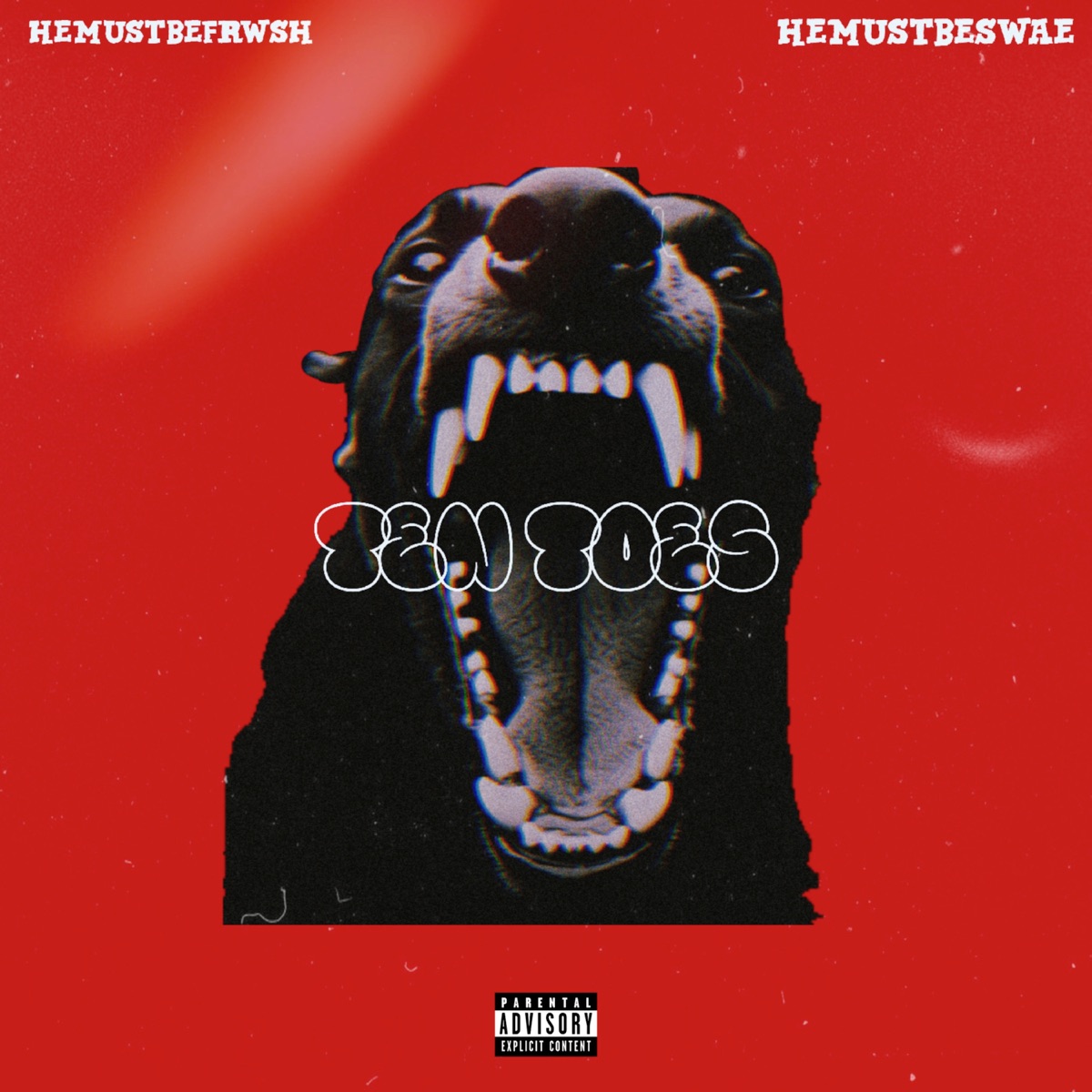 Ten Toes - Single by Hemustbeswae & Hemustbefrwsh album cover
