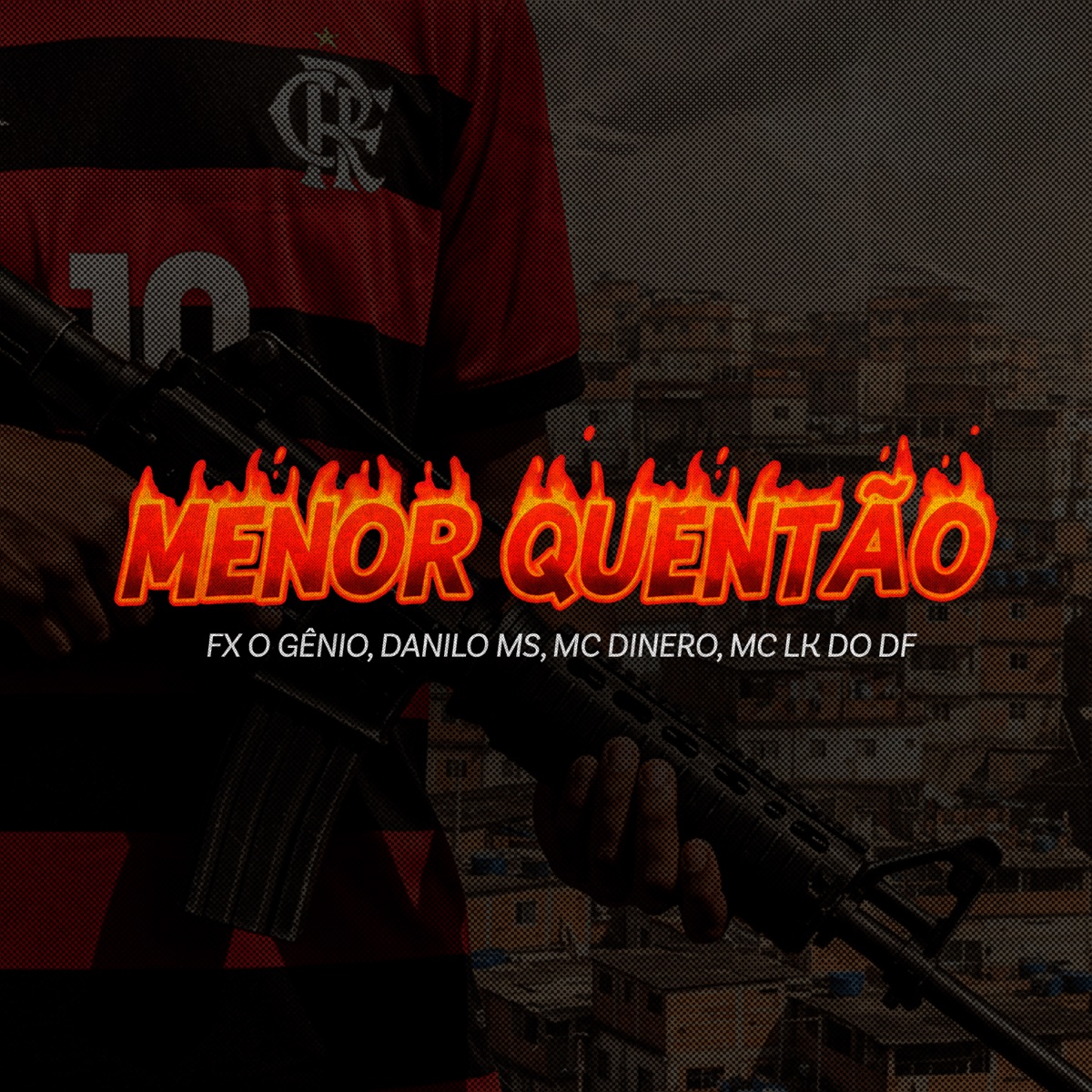 Menor Quentão - Single by DJ GÊNIO, Danilo Ms, MC Dinero & MC LK do DF album cover