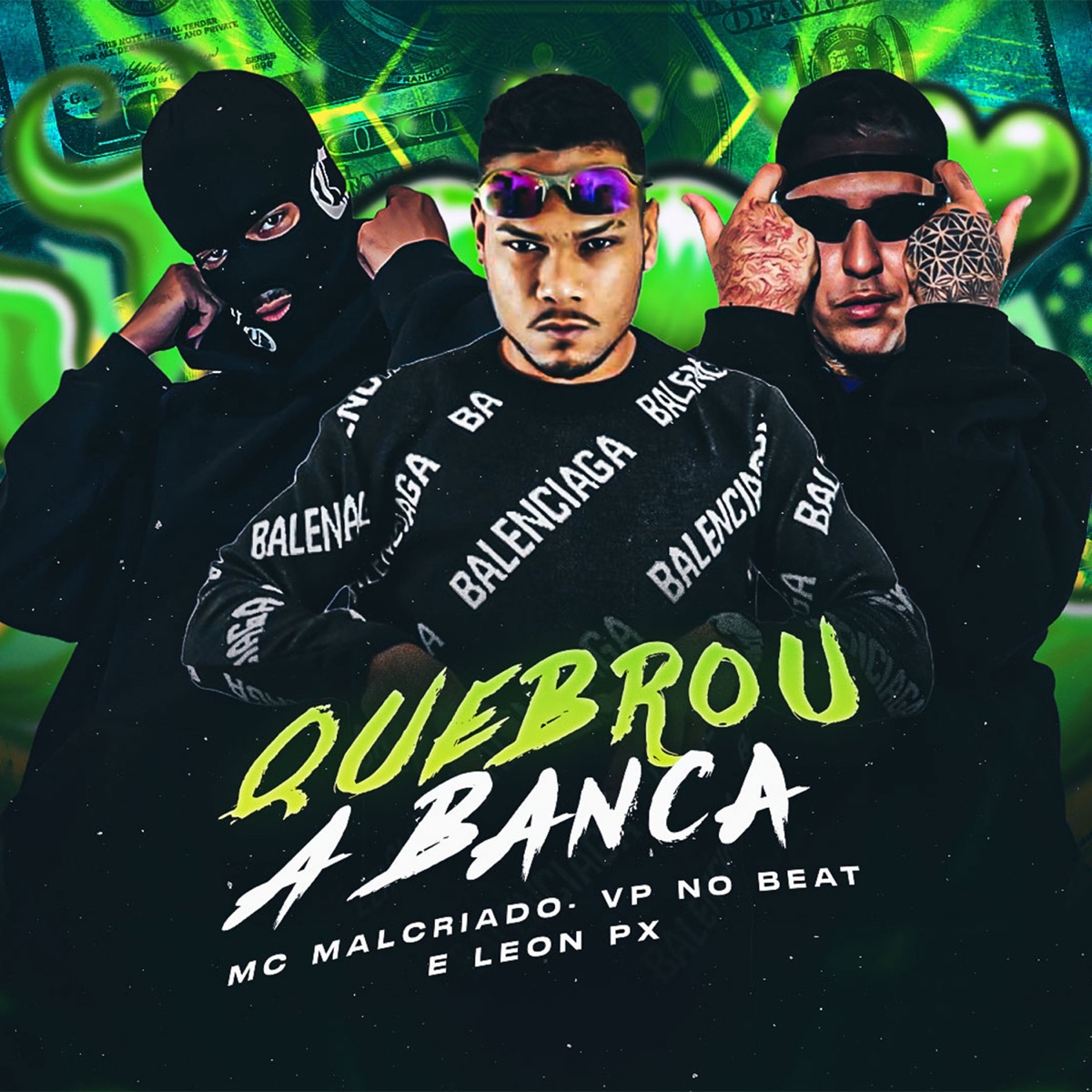 Quebrou a Banca - Single by Mc MalCriado, LEON PX & Vp No Beat album cover