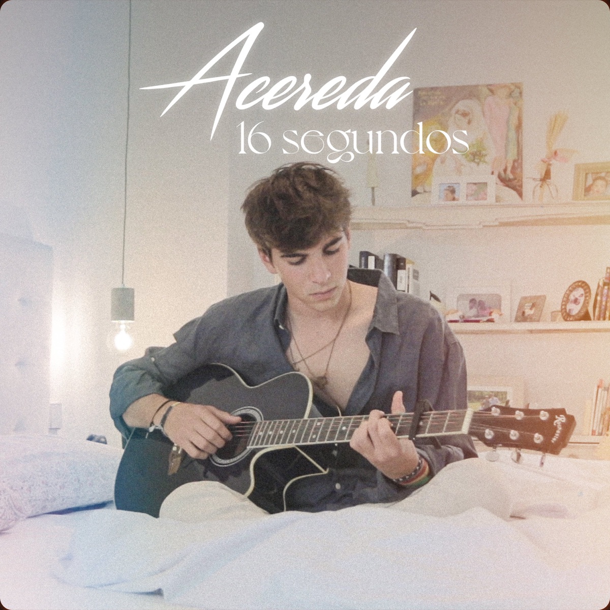 16 Segundos - Single by Acereda album cover