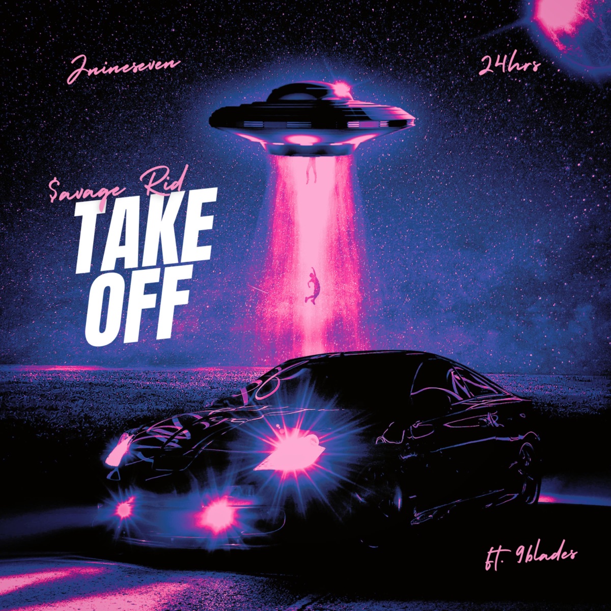 TAKE OFF (feat. 24hrs, Jnineseven & 9BLADES) - Single by $avage Rid album cover