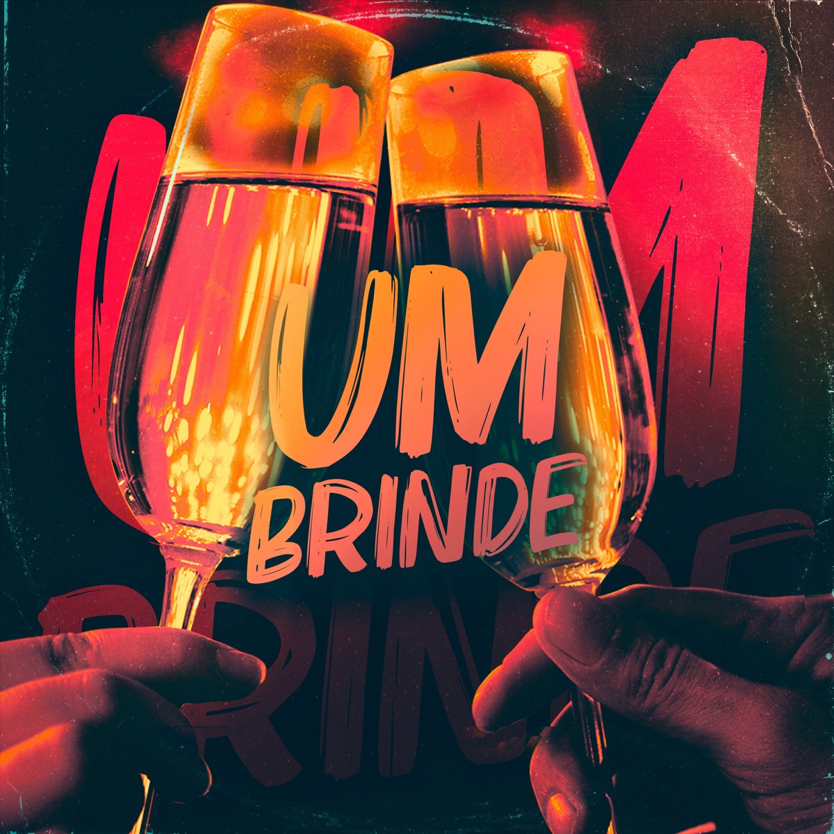 Um Brinde - Single by Mc Carol SP & DJ W7 OFICIAL album cover