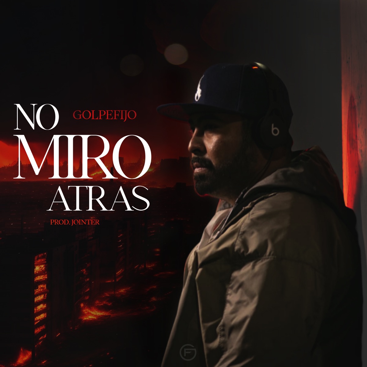 No Miro Atrás. - Single by Golpefijo & Jointer album cover