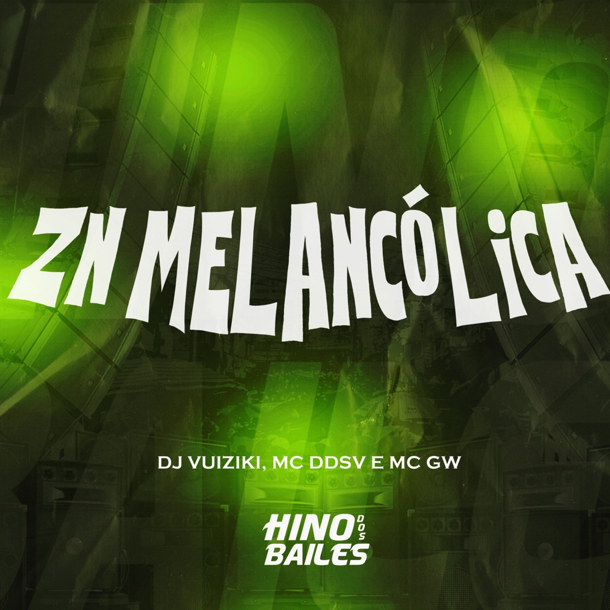 Zn Melancólica - Single by MC GW, MC Ddsv & DJ Vuiziki album cover