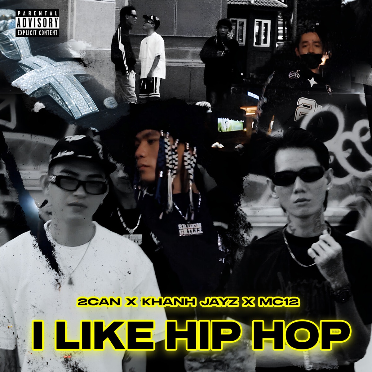 I LIKE HIPHOP - Single by 2Can, Khánh Jayz & MC 12 album cover