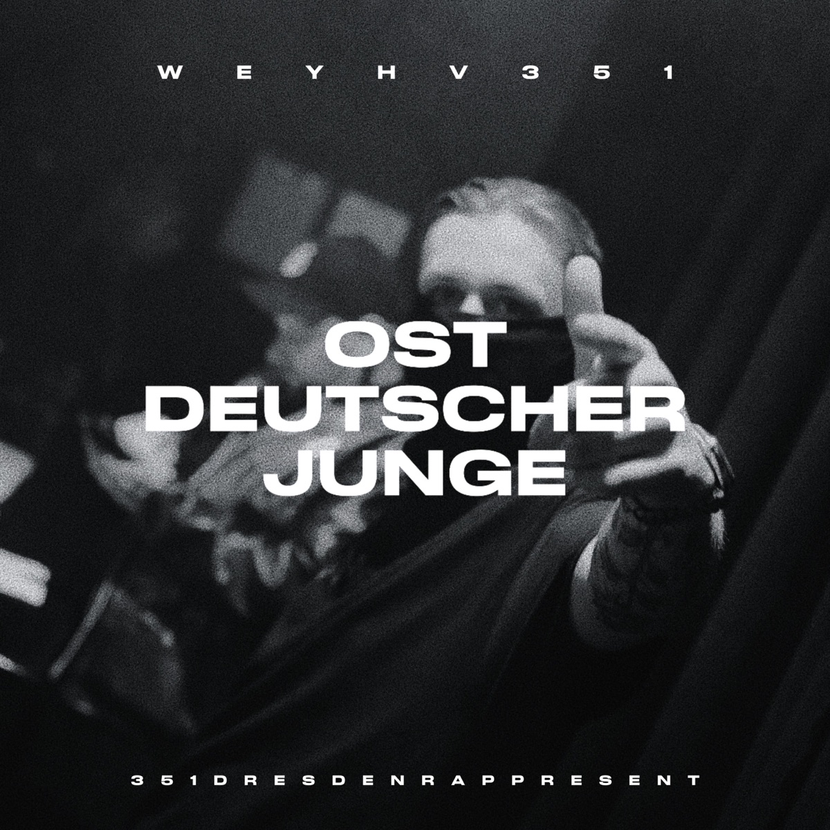OSTDEUTSCHER JUNGE - Single by Weyhv351 & Atzenbeatz album cover