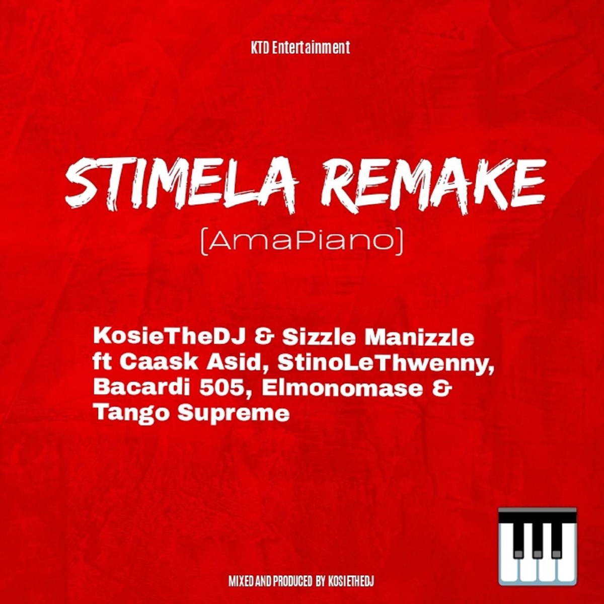 Stimela Remake (Radio Edit) [feat. Caask Asid, Bacardi 505, Elmonomase, Tango Supreme & StinoLeThwenny] [with Sizzle Manizzle] - Single by KosieTheDj album cover