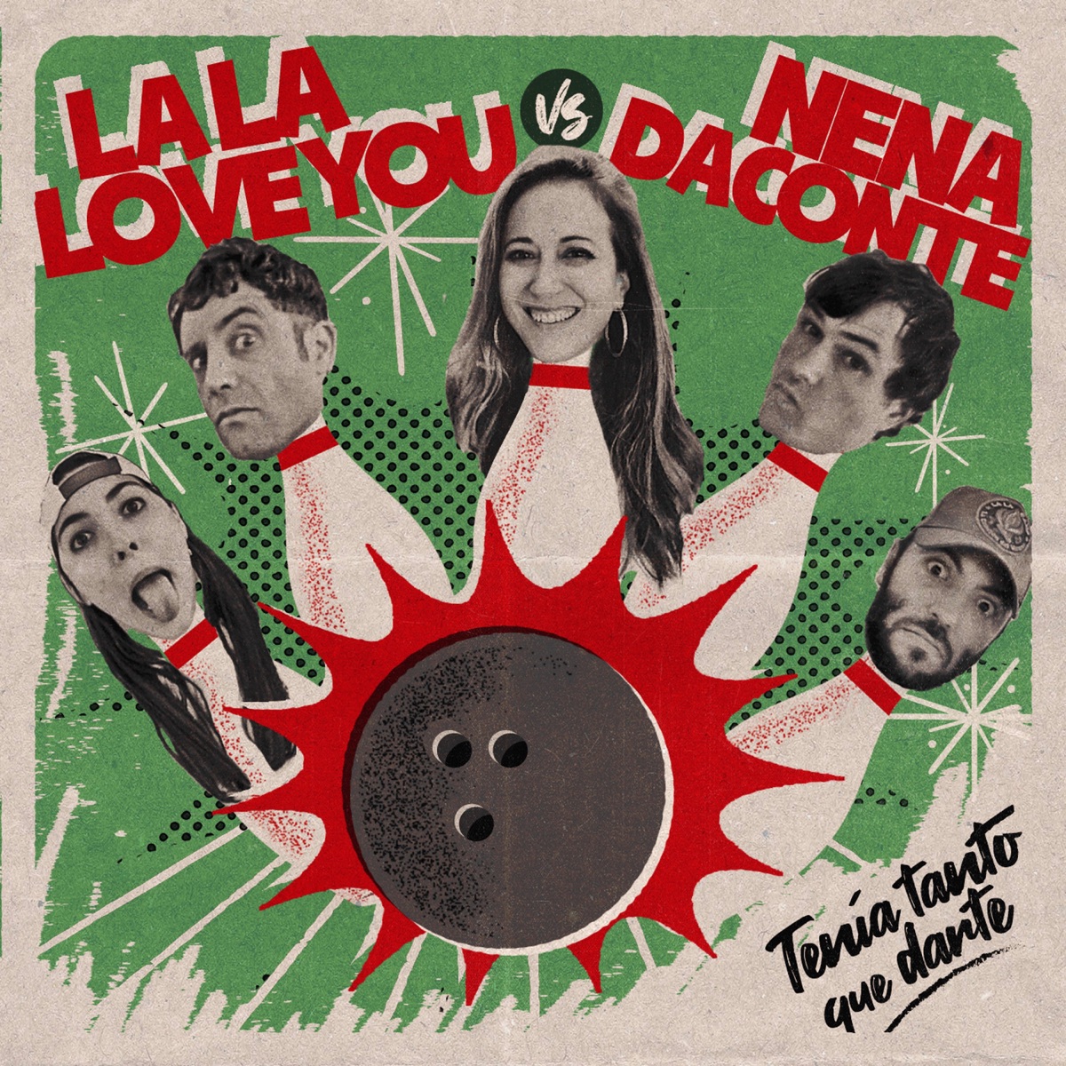 Tenía Tanto Que Darte - Single by La La Love You & Nena Daconte album cover