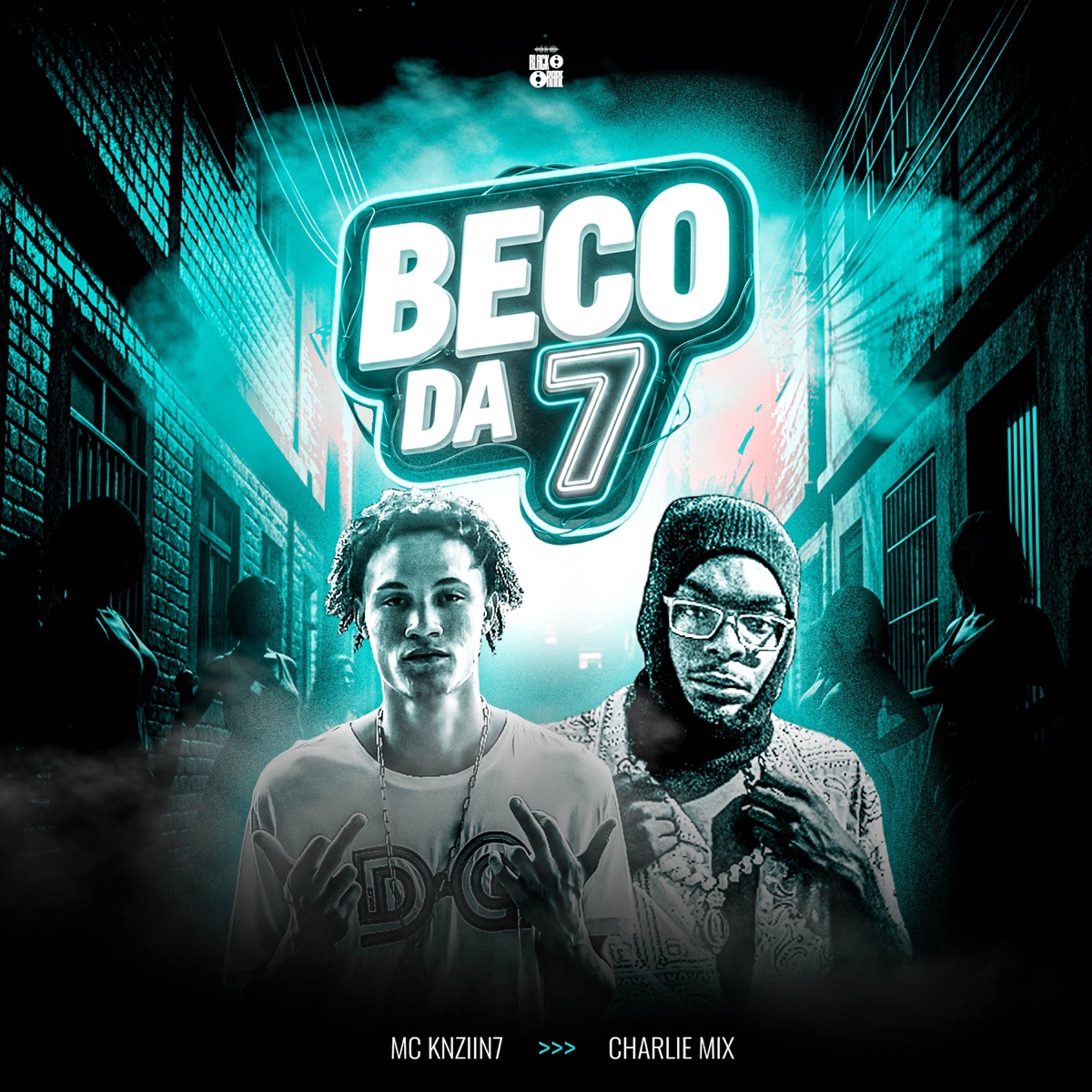 Beco da 7 (feat. Charlie Mix & Black Rare) - Single by Mc Knziin7 album cover