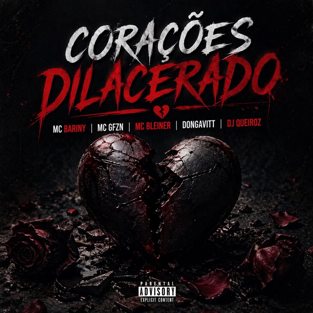 Corações Dilacerado (feat. MC GF ZN) - Single by Mc Bariny, DonGavitt & MC Bleiner album cover