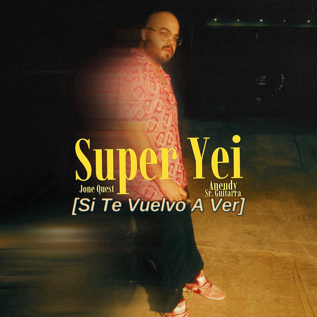 Si Te Vuelvo a Ver - Single by Super Yei, Jone Quest & Aneudy Sr. Guitarra album cover