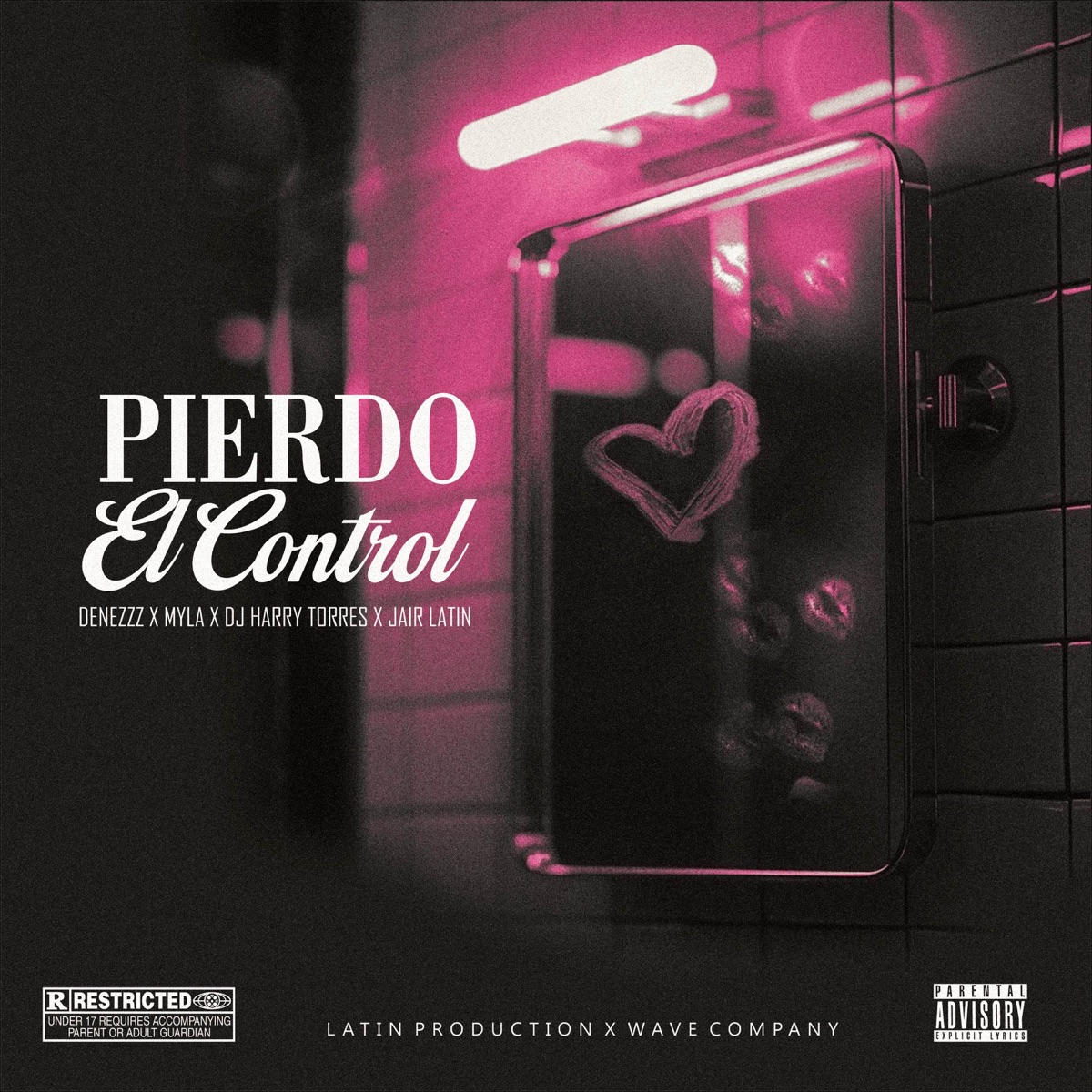PIERDO EL CONTROL - Single by Denezzz, Jair Latin, Dj Harry Torres & Myla album cover
