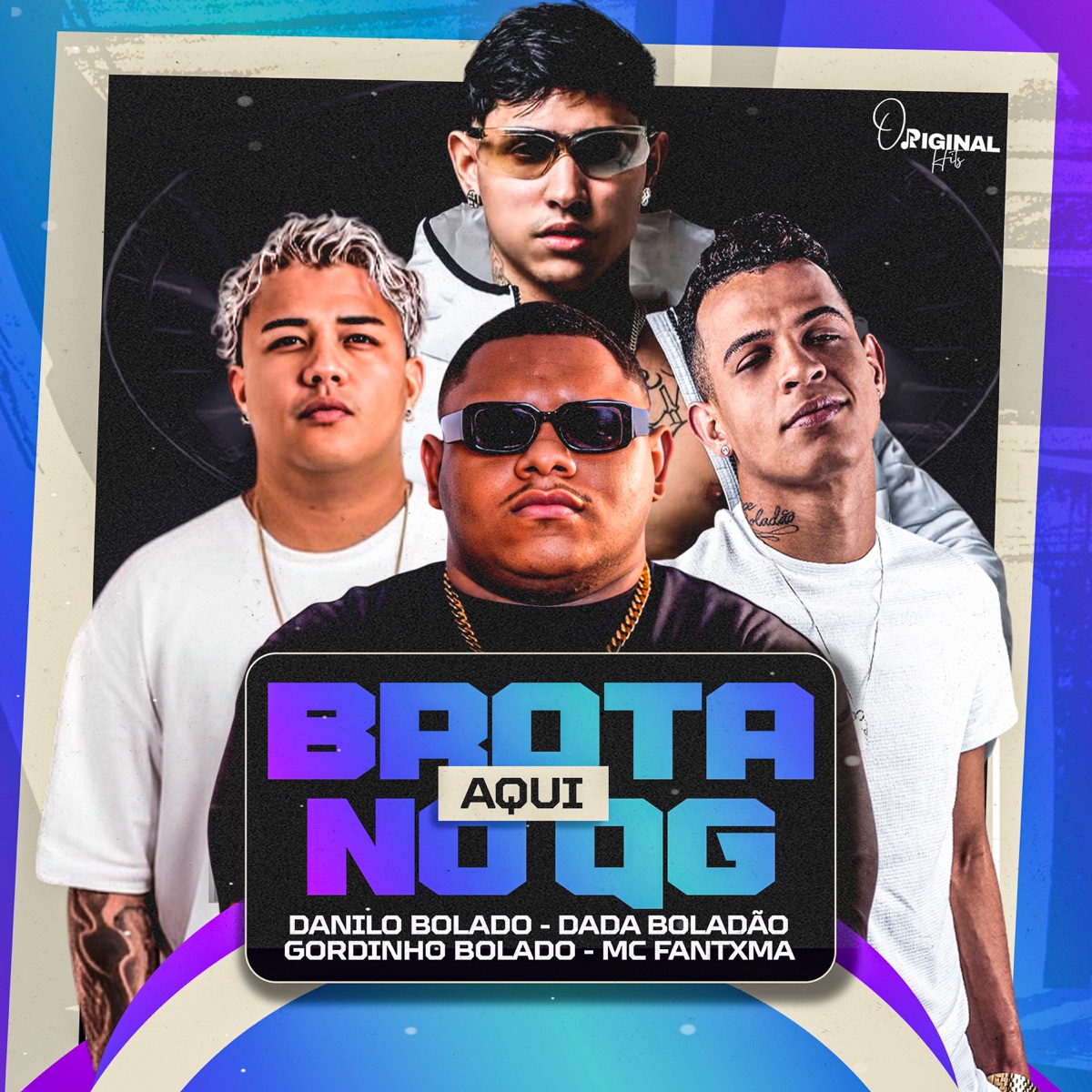 Brota Aqui no Qg - Single by Gordinho Bolado, Mc Fantxma, Dadá Boladão & Danilo Bolado album cover