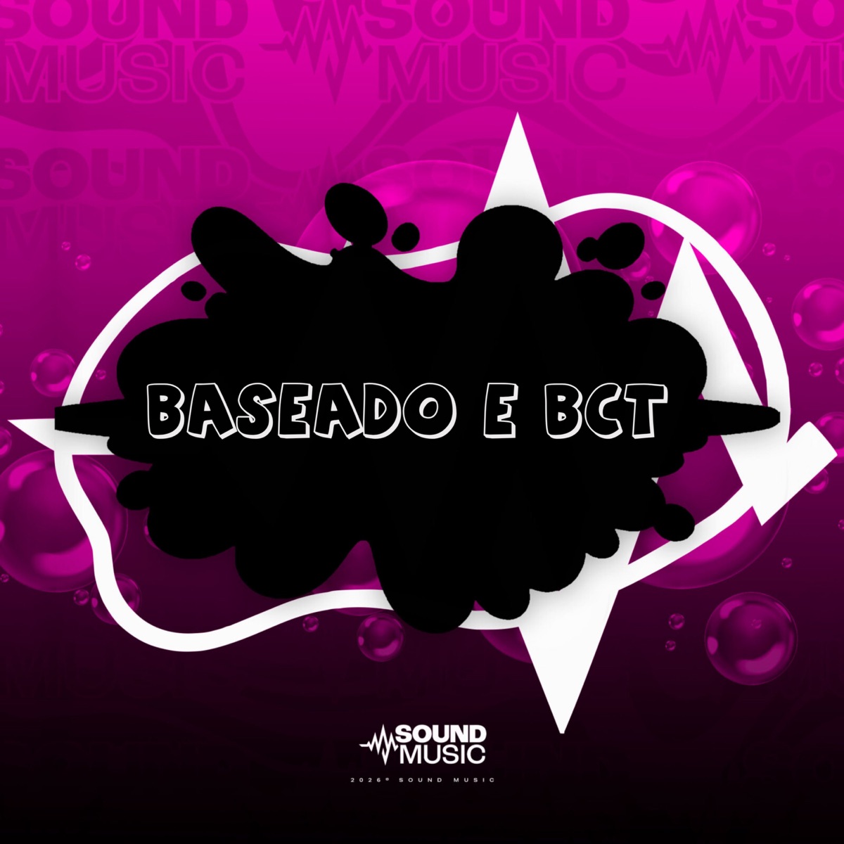 BASEADO E BCT - Single by MC Magno, Dj Polyvox, Dj John Mello & SoundMusic Original album cover