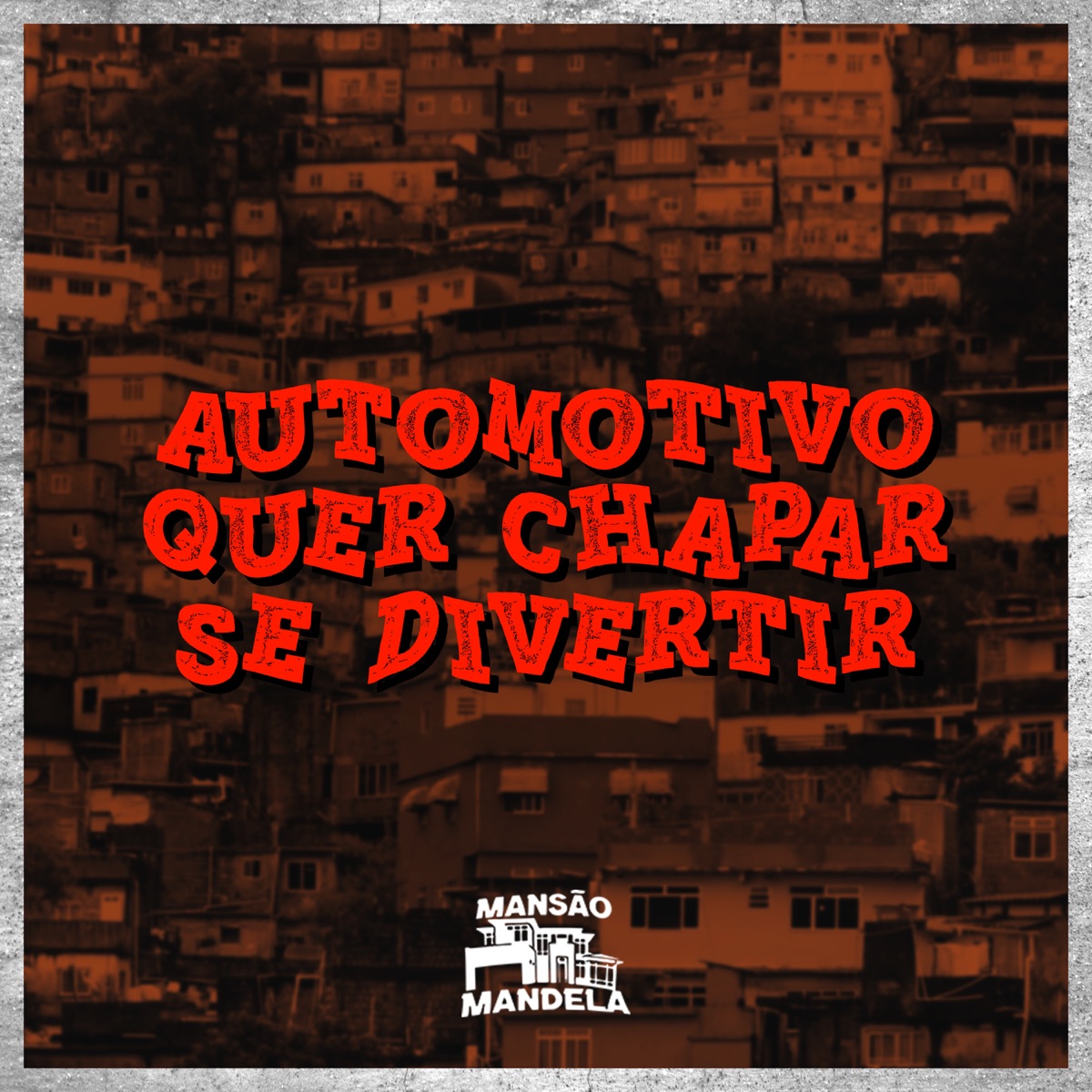 Automotivo Quer Chapar Se Divertir - Single by MC Mauricio da V.I & Deejhay W.I album cover