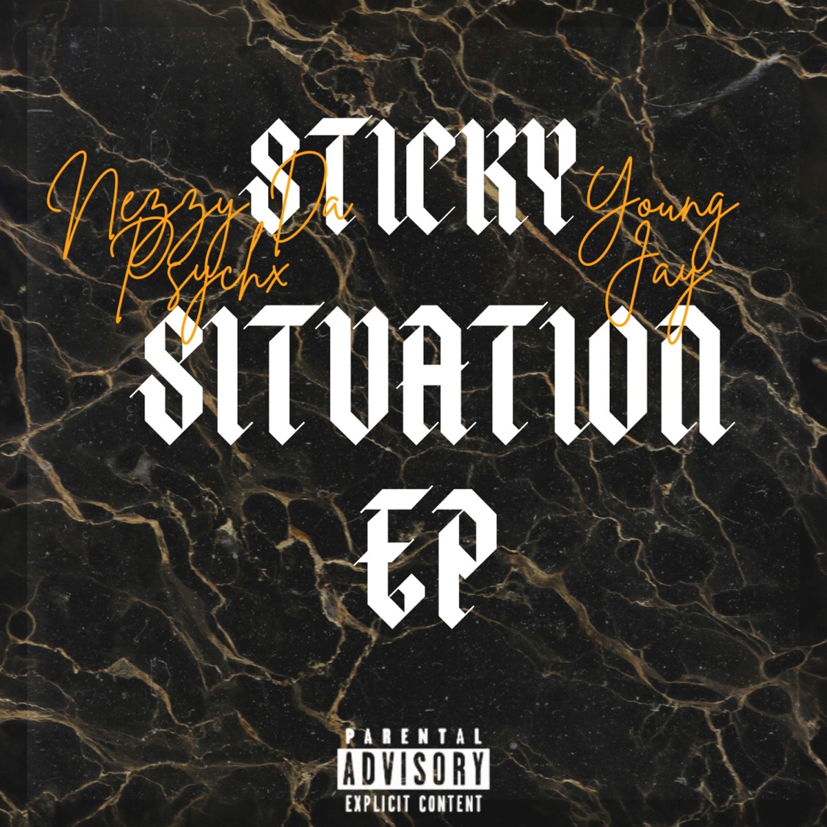 Sticky Situation - EP by Nezzy Da Psychx & Young Jay album cover