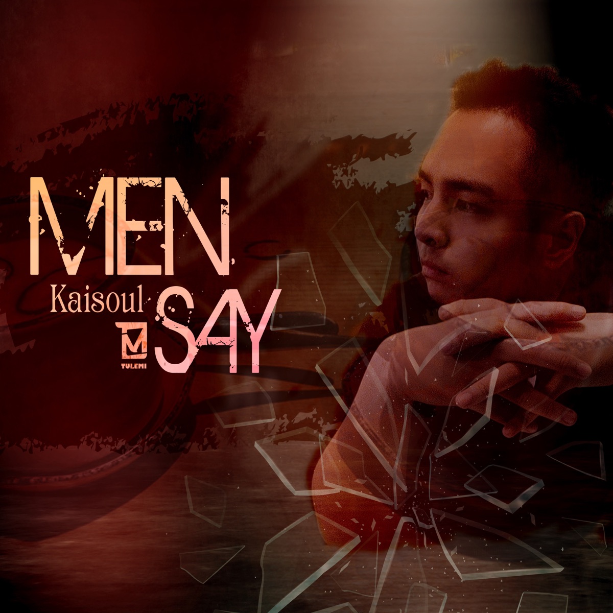 Men Say - Single by Kaisoul album cover
