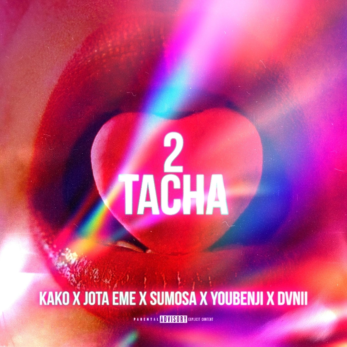 2 Tacha (feat. Jota eme, Sumosa, Youbenji & Dvnii) - Single by kako prod album cover