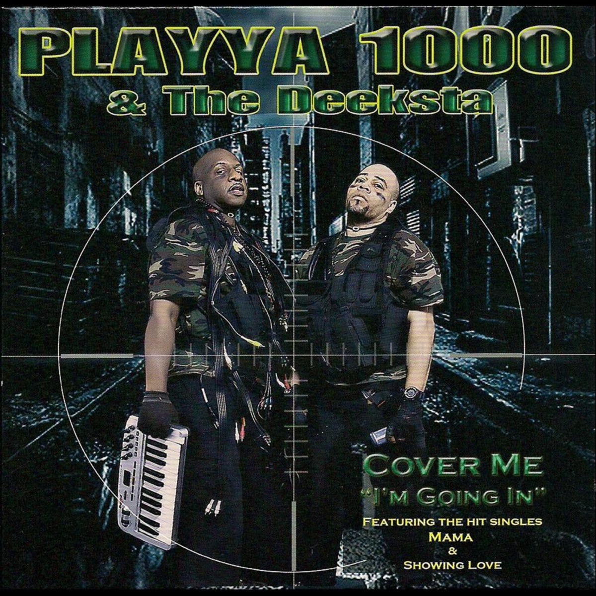 Cover Me I'm Going In by Playya 1000 & The Deeksta album cover