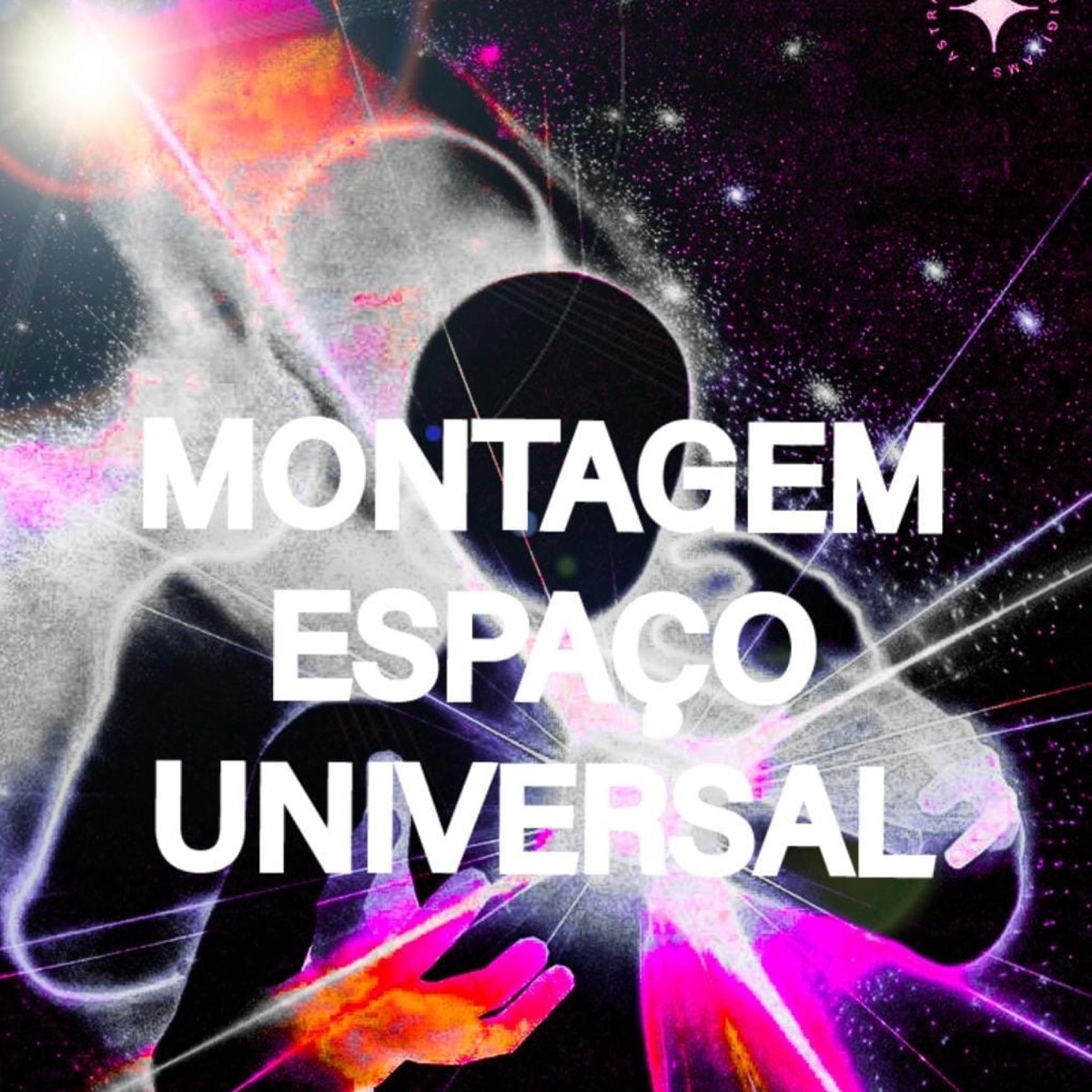 MONTAGEM ESPAÇO UNIVERSAL (feat. DJ AUGUSTO ZS) - Single by DJ SIQXZ album cover