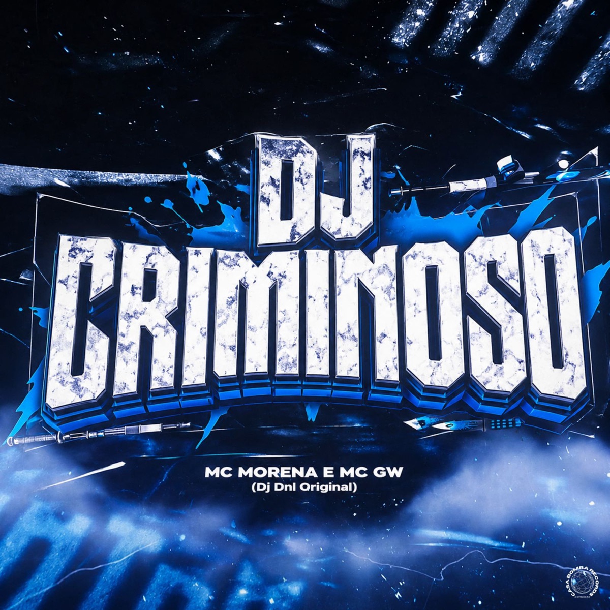 Dj Criminoso - Single by Mc Morena, Mc Gw, DJ DNL ORIGINAL & CBR RECORDS album cover
