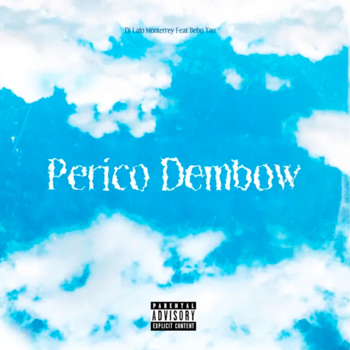 perico dembow - Single by Bebo Yau & Dj Lalo album cover