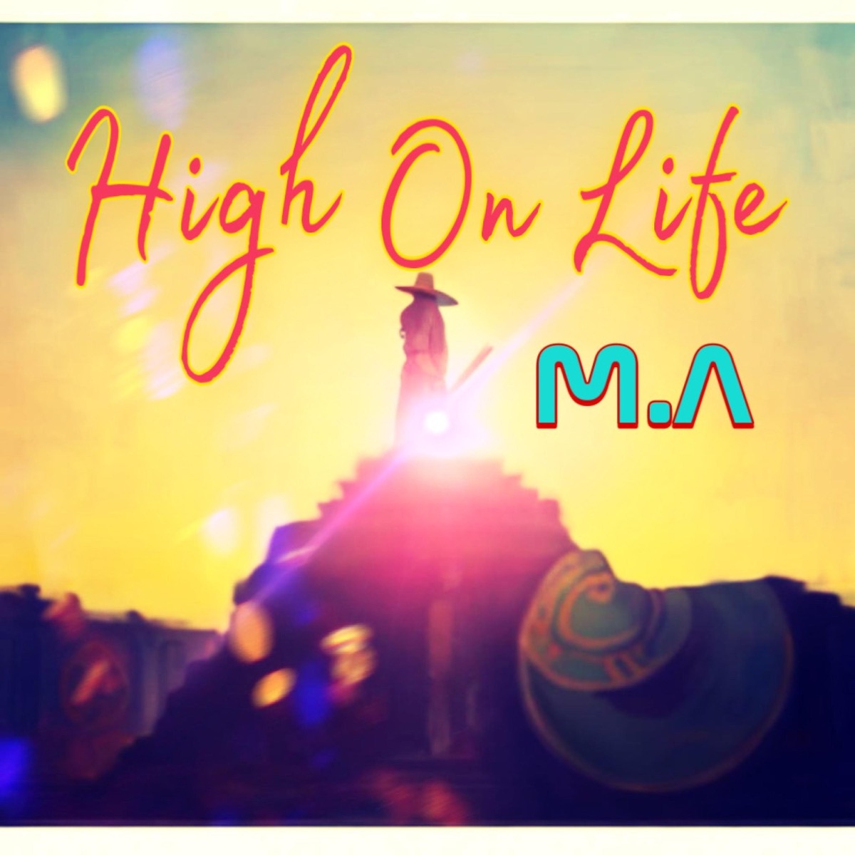 High On Life - Single by M.A album cover