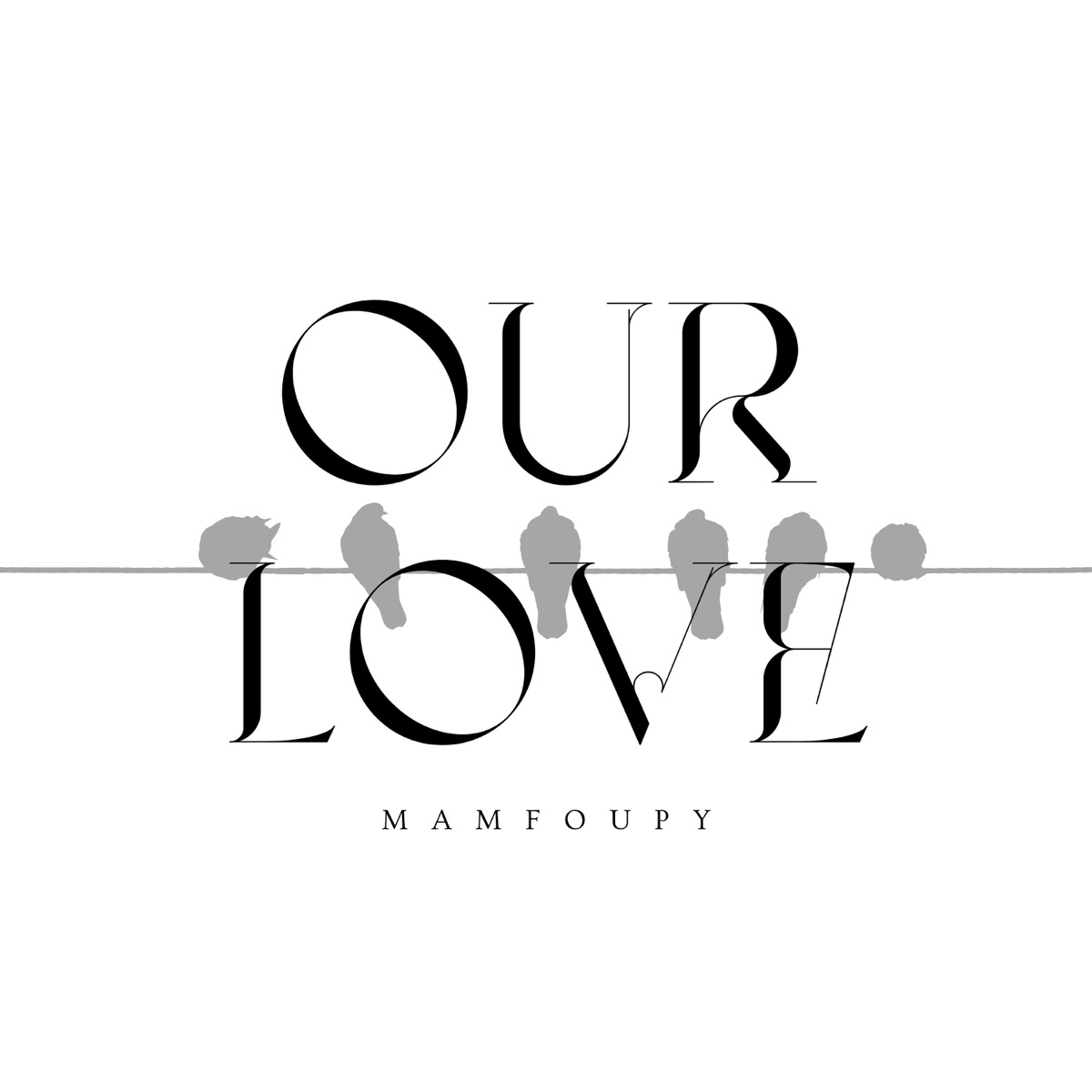 Our Love - Single by MAMF_ouPY Hostil album cover