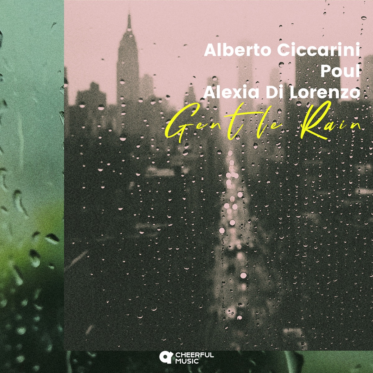 Gentle Rain - Single by Alberto Ciccarini, Poul & Alexia Di Lorenzo album cover